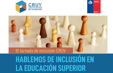 Programa de Inclusión del DEMRE participará en encuentro organizado por Consejo de Rectores de las Universidades de Valparaíso
