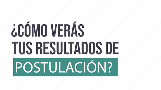 Resultados de postulación: lunes 20 de enero, 12:00 horas