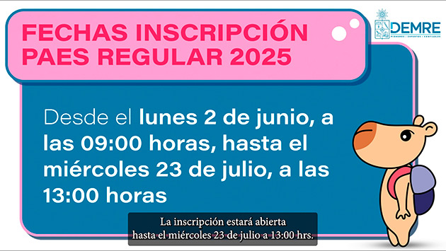 Inscripción PAES Regular: 2 de junio a 23 de julio 2025